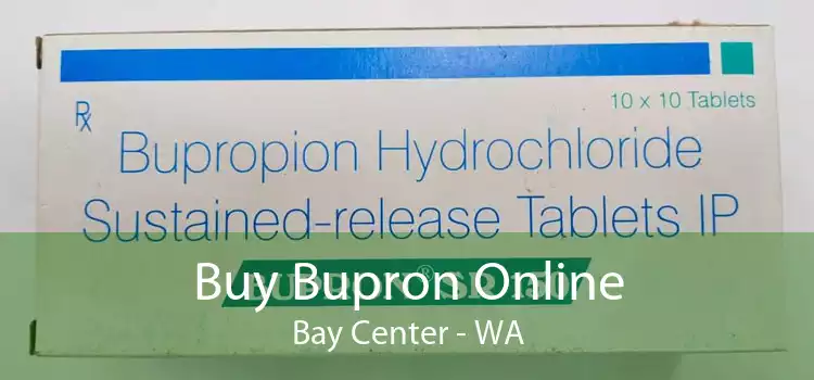 Buy Bupron Online Bay Center - WA
