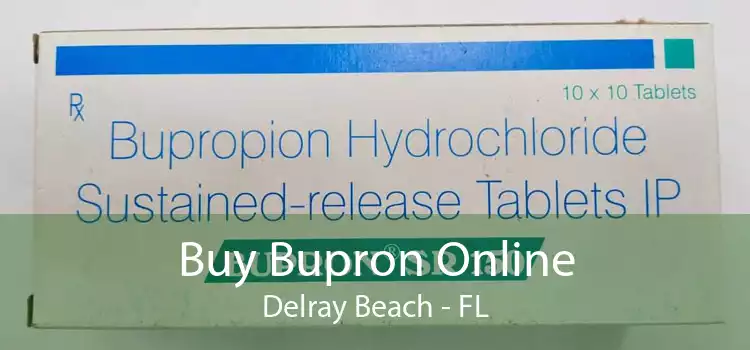 Buy Bupron Online Delray Beach - FL